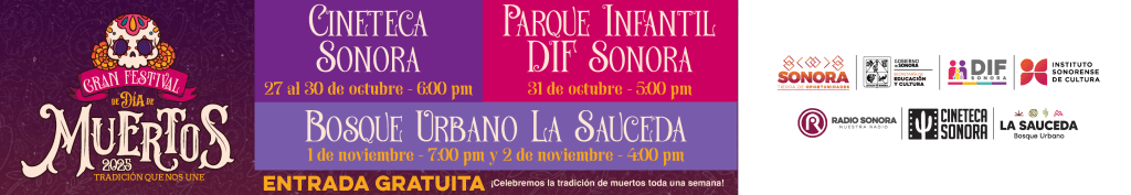 «GRAN FESTIVAL DEL DÍA DE MUERTOS 2025” (DEL 15 DE OCT. AL 2 DE NOV.)