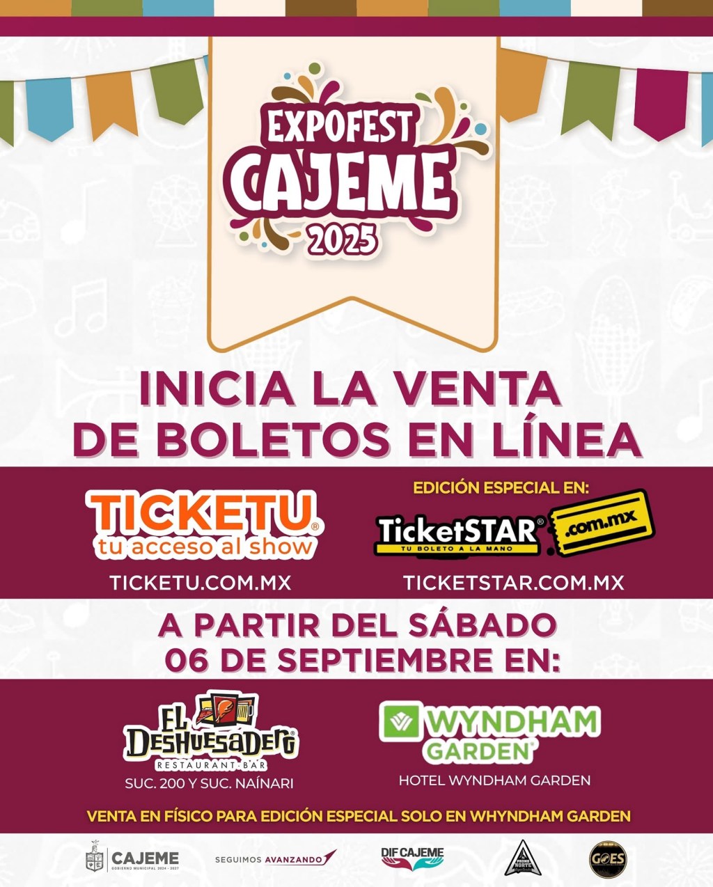 📣¡YA A LA VENTA LOS BOLETOS DE EXPOFEST CAJEME!📣¿Ya tienes tus fechas favoritas?🎉🎫Adquiere tus boletos en www.ticketu.com.mxDeshuesadero 🍖-Sucursal 200-Sucursal Naínariy en Hotel Whyndam Garden&nbsp;🛎